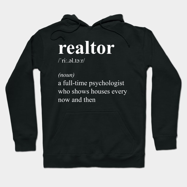 Realtor Real Estate Agent Funny Job Definition Hoodie by JustCreativity